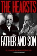 The Hearsts: Father and Son