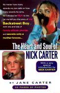 The Heart and Soul of Nick Carter: Secrets Only a Mother Knows