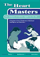 The Heart Masters Green Book: A Programme for the Promotion of Emotional Intelligence and Resilience for School Children Aged 12 to 14