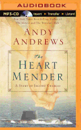 The Heart Mender: A Story of Second Chances