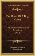 The Heart Of A Boy, Cuore: The Journal Of An Italian Schoolboy (1912)