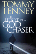 The Heart of a God Chaser