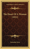 The Heart of a Woman (1911)