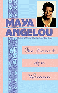 The Heart of a Woman - Angelou, Maya, Dr.