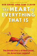 The Heart of Everything That Is: Young Readers Edition
