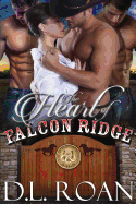 The Heart of Falcon Ridge: The McLendon Family Saga Book 1