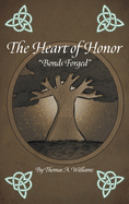 The Heart of Honor "Bonds Forged"