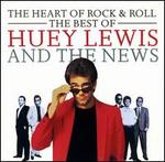 The Heart of Rock & Roll: The Best of Huey Lewis & the News [Chrysalis] - Huey Lewis & the News