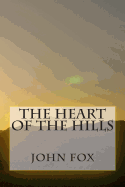 The Heart of the Hills - John Fox