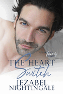 The Heart Switch: An enemies to lovers tale