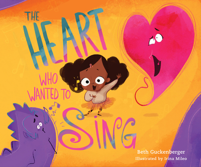 The Heart Who Wanted to Sing (a Story about Silencing Lies Through Worship) - Guckenberger, Beth