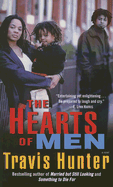 The Hearts of Men - Hunter, Travis