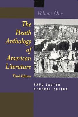 The Heath Anthology of American Literature - Lauter, Paul (Editor), and etc. (Editor)