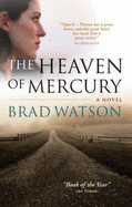 The Heaven Of Mercury - Watson, Brad