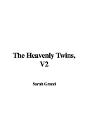 The Heavenly Twins, V2 - Grand, Sarah