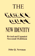 The Heavy Duty New Identity - Newman, John Q