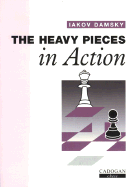 The Heavy Pieces in Action