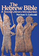 The Hebrew Bible: A Socio-Literary Introduction