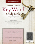 The Hebrew-Greek Key Word Study Bible: CSB Edition, Black Bonded Indexed