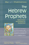 The Hebrew Prophets: Selections Annotated & Explained