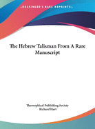 The Hebrew Talisman From A Rare Manuscript