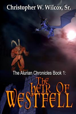 The Heir of Westfell - Gruver, Chere (Editor), and Wilcox Sr, Christopher W