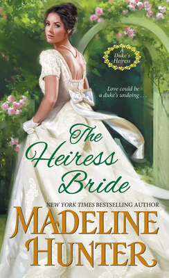 The Heiress Bride: A Thrilling Regency Romance with a Dash of Mystery - Hunter, Madeline