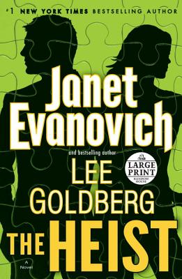 The Heist - Evanovich, Janet, and Goldberg, Lee