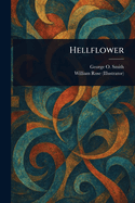 The Hellflower