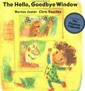 The Hello, Goodbye Window - 