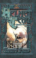 The Helmet Of Teag: A Thaven Chronicle Book 2