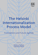 The Helsinki Internationalization Process Model: Foundations and Future Agenda