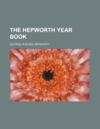 The Hepworth Year Book