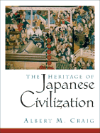 The Heritage of Japanese Civilization