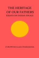 The Heritage of Our Fathers