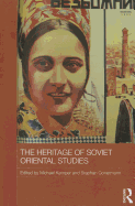 The Heritage of Soviet Oriental Studies