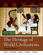The Heritage of World Civilizations: Volume 1