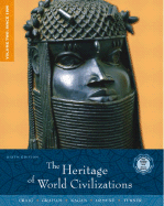 The Heritage of World Civilizations, Volume 2: Since 1500