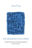 The Hermeneutical Spirit