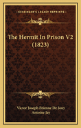 The Hermit in Prison V2 (1823)
