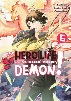 The Hero Life of a (Self-Proclaimed) Mediocre Demon! 6 - Amaui, Shiroichi, and Tamagonokimi (Designer)