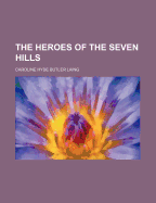 The Heroes of the Seven Hills