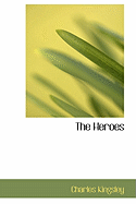 The Heroes - Kingsley, Charles