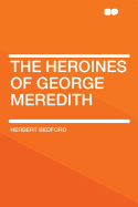 The Heroines of George Meredith