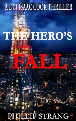 The Hero's Fall - Strang, Phillip