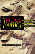 The Hero's Journey: How Educators Can Transform Schools and Improve Learning - Brown, John L, and Moffett, Cerylle A