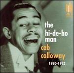 The Hi-De-Ho Man: 1930-1933 - Cab Calloway