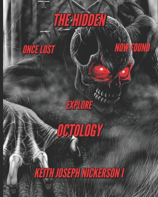 The Hidden - An Octology: Part 1 - LeBlanc, Carolyn Ann (Editor), and Nickerson, Marcus Lane (Narrator), and Guidry, Jacoby Gerard (Photographer)