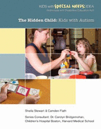 The Hidden Child: Kids with Autism