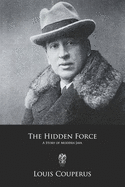 The Hidden Force: A Story of Modern Java